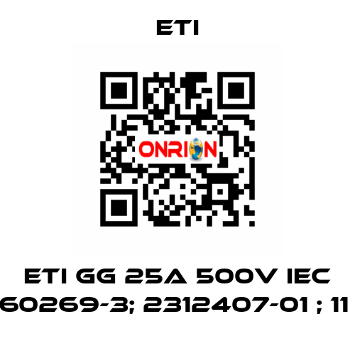 ETI GG 25A 500V IEC 60269-3; 2312407-01 ; 11  Eti