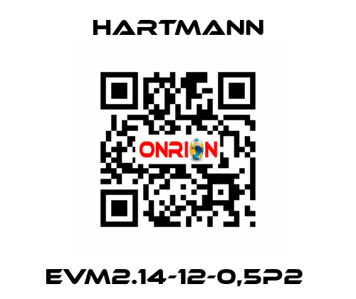 EVM2.14-12-0,5P2  Hartmann