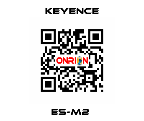 ES-M2  Keyence