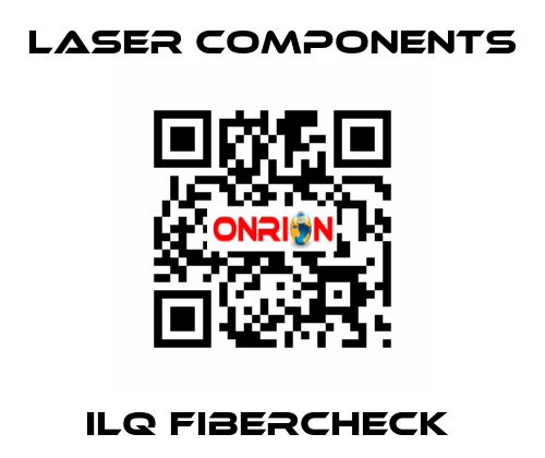 ILQ FIBERCHECK  Laser Components