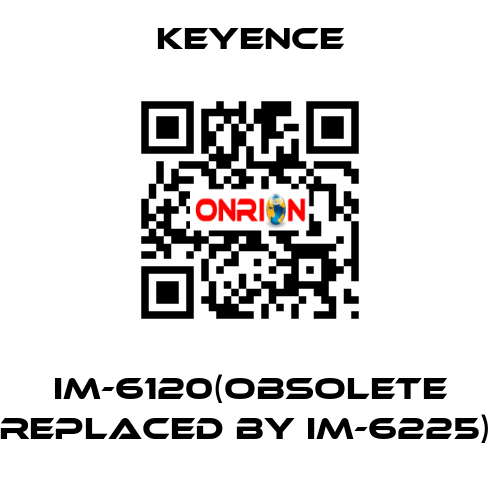 IM-6120(obsolete replaced by IM-6225)  Keyence