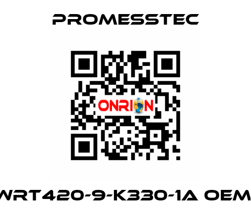 WRT420-9-K330-1A OEM  Promesstec