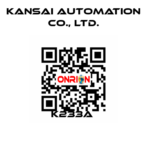 K233A  KANSAI Automation Co., Ltd.