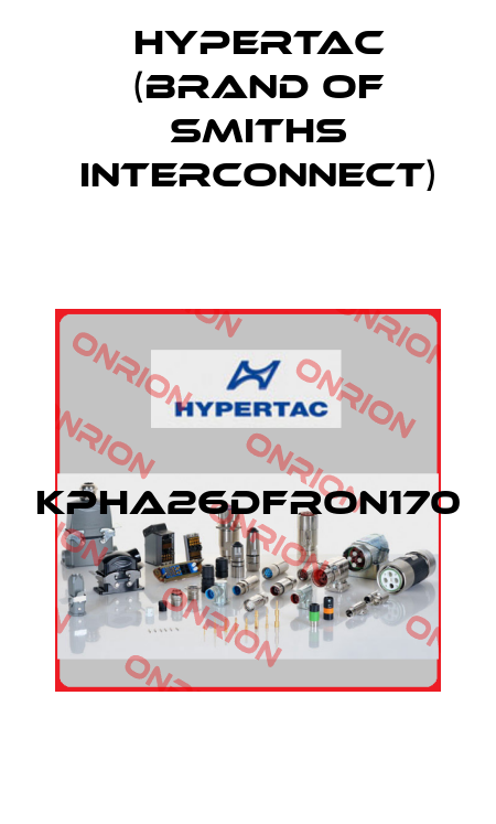 KPHA26DFRON170  Hypertac (brand of Smiths Interconnect)