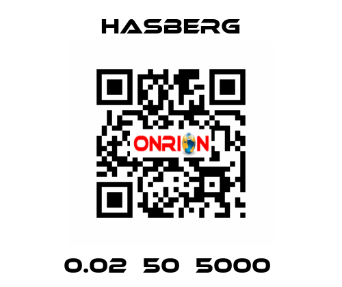 0.02х50х5000  Hasberg