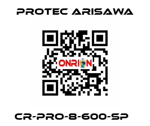 CR-PRO-8-600-SP   Protec Arisawa