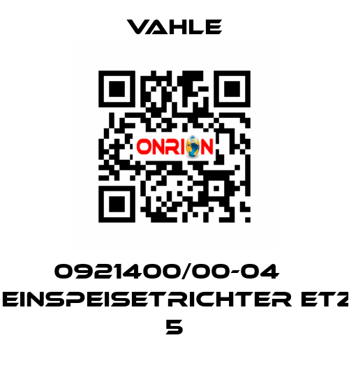 0921400/00-04    EINSPEISETRICHTER ETZ 5 Faba