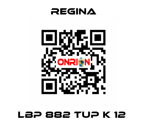 LBP 882 TUP K 12  Regina