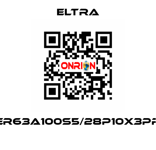 ER63A100S5/28P10X3PR  Eltra