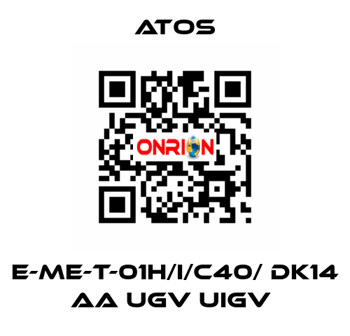  E-ME-T-01H/I/C40/ DK14 AA UGV UIGV  Atos