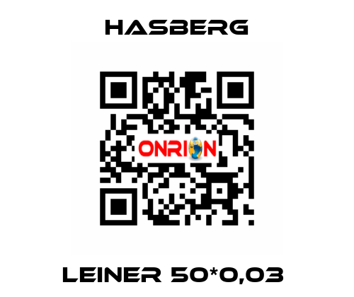 LEINER 50*0,03  Hasberg