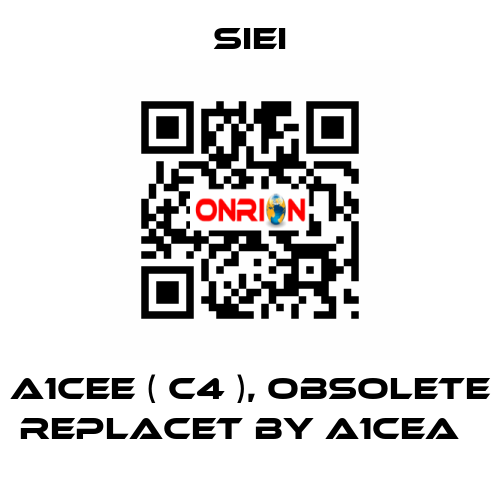 A1CEE ( C4 ), obsolete replacet by A1CEA   SIEI