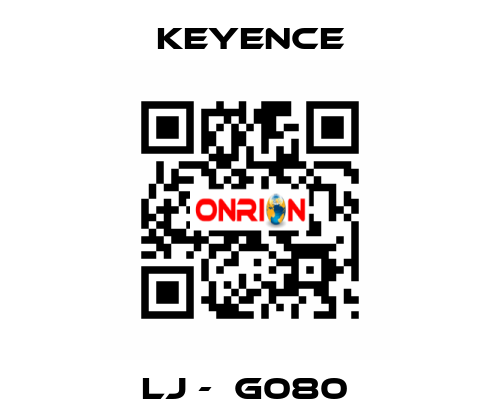 LJ -  G080  Keyence