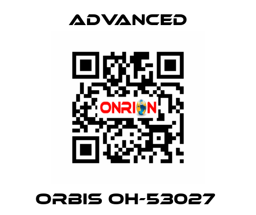 Orbis OH-53027  Advanced