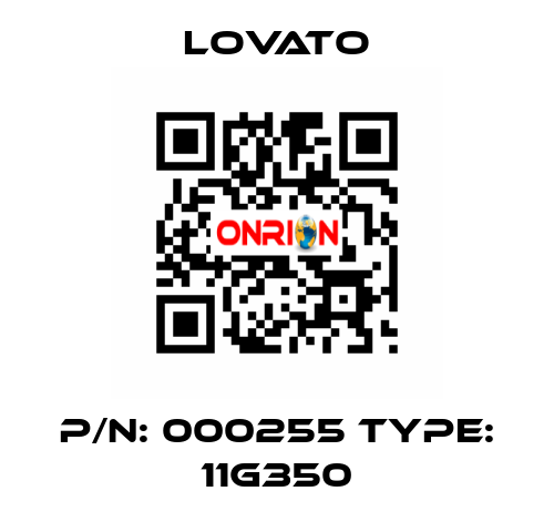 P/N: 000255 Type: 11G350 Lovato