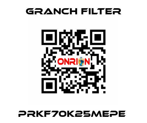 PRKF70K25MEPE  GRANCH FILTER