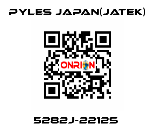 5282J-2212S  Pyles Japan(Jatek)