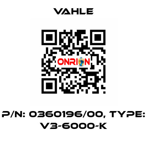 P/n: 0360196/00, Type: V3-6000-K Vahle