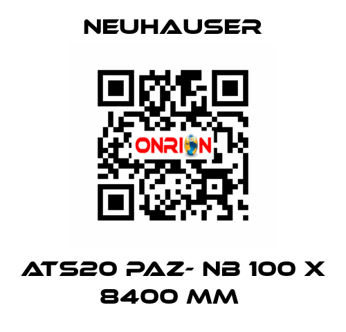 ATS20 PAZ- NB 100 X 8400 MM  Neuhauser