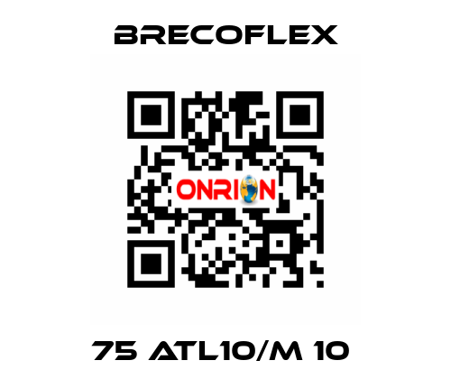 75 ATL10/M 10  Brecoflex