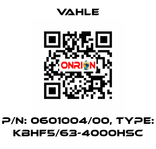 P/n: 0601004/00, Type: KBHF5/63-4000HSC Vahle