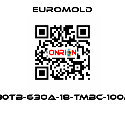 K430TB-630A-18-TMBC-100M16  EUROMOLD