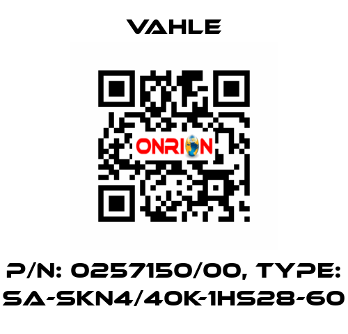 P/n: 0257150/00, Type: SA-SKN4/40K-1HS28-60 Vahle