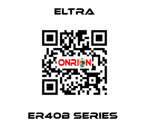 ER40B SERIES  Eltra