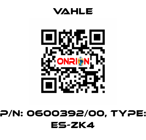 P/n: 0600392/00, Type: ES-ZK4 Vahle