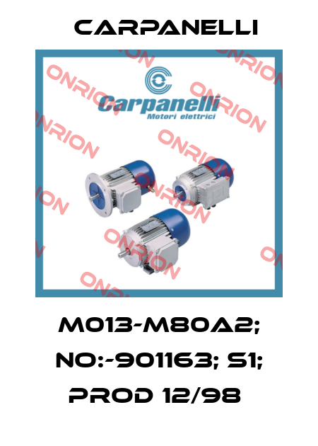 M013-M80A2; NO:-901163; S1; PROD 12/98  Carpanelli