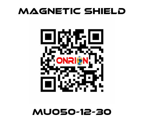 MU050-12-30 Magnetic Shield