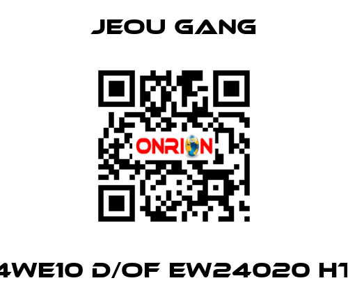 4WE10 D/OF EW24020 HT Jeou Gang