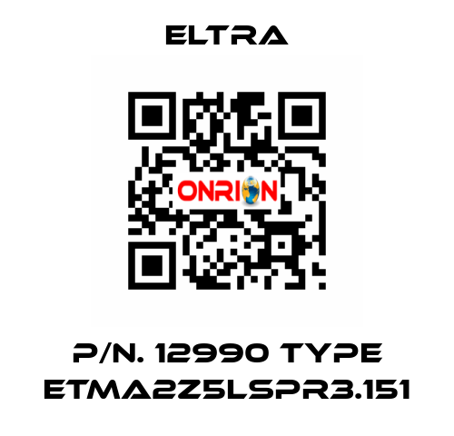 P/n. 12990 Type ETMA2Z5LSPR3.151 Eltra