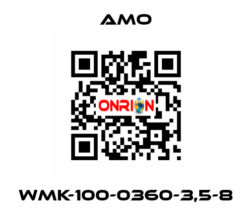 WMK-100-0360-3,5-8 Amo