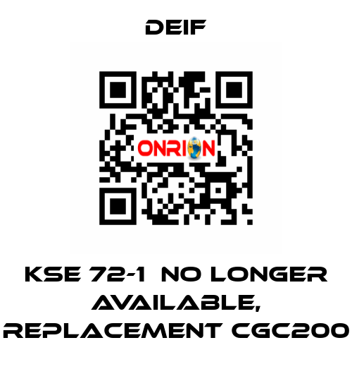 KSE 72-1  no longer available, replacement CGC200 Deif