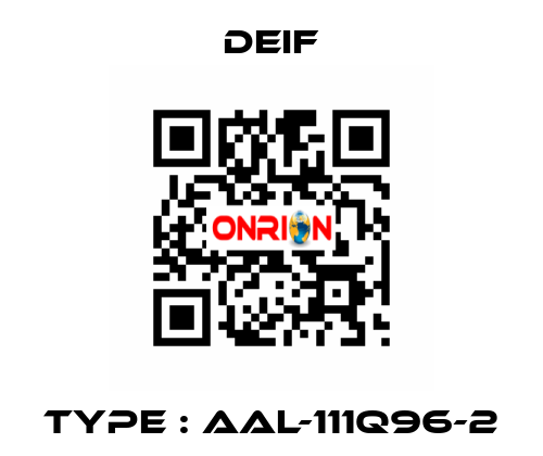 Type : AAL-111Q96-2 Deif