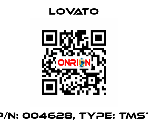 P/N: 004628, Type: TMST Lovato