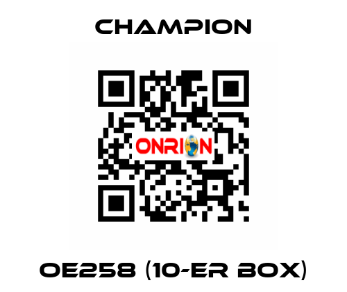 OE258 (10-er box) Champion