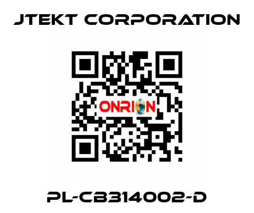 PL-CB314002-D JTEKT CORPORATION