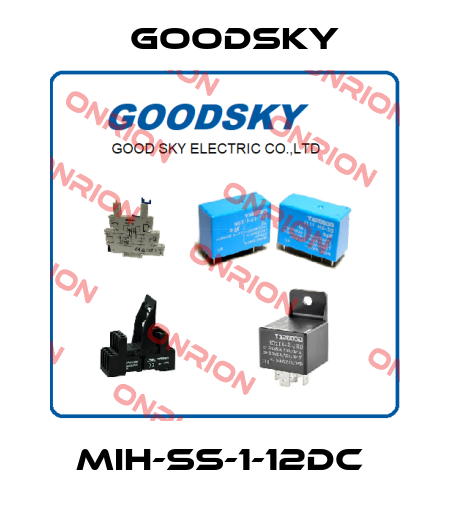 MIH-SS-1-12DC  Goodsky