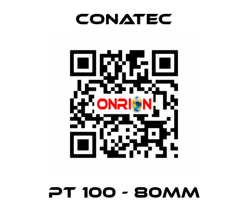 PT 100 - 80mm Conatec