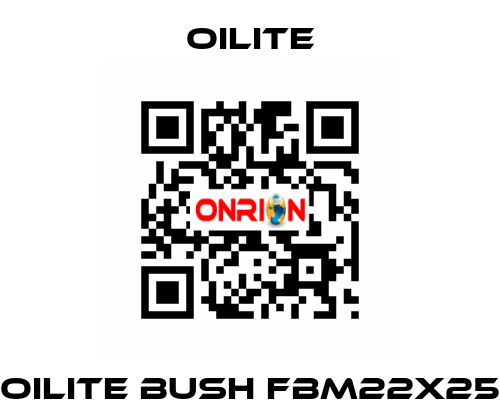 OILITE BUSH FBM22X25 Oilite