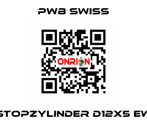 Stopzylinder D12x5 EW PWB Swiss