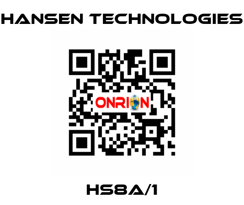 HS8A/1 HANSEN TECHNOLOGIES