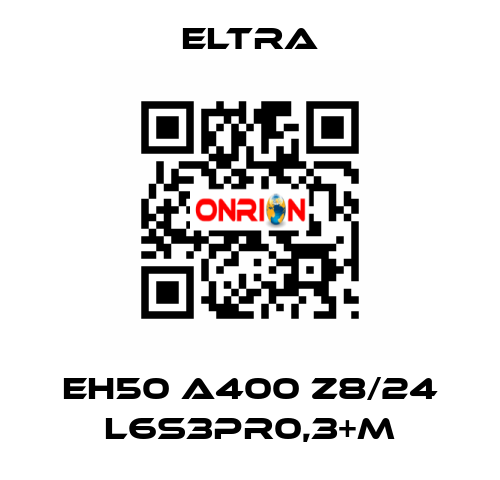 EH50 A400 Z8/24 L6S3PR0,3+M Eltra