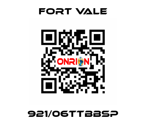 921/06TTBBSP Fort Vale