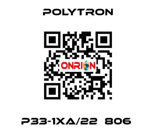 P33-1XA/22  806  Polytron