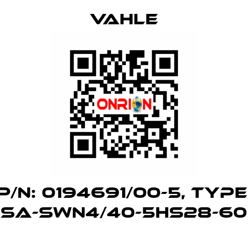 P/n: 0194691/00-5, Type: SA-SWN4/40-5HS28-60 Vahle