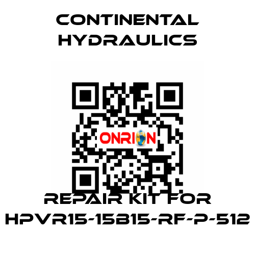 Repair kit for HPVR15-15B15-RF-P-512 Continental Hydraulics