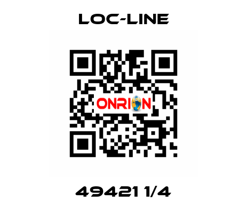 49421 1/4 Loc-Line